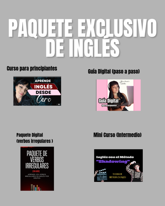 Paquete Exclusivo de INGLÉS (para principiantes)